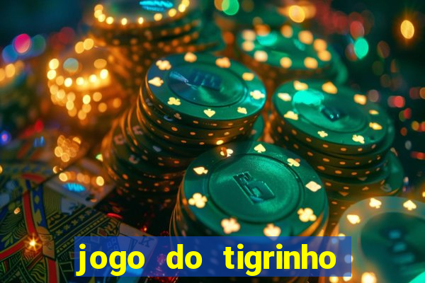 jogo do tigrinho fortune tiger demo